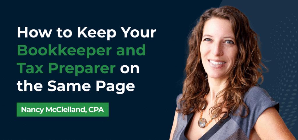 Tear Down the Wall: Workflows for Bookkeeper and Tax Preparer Collaboration w/Nancy McClelland, CPA