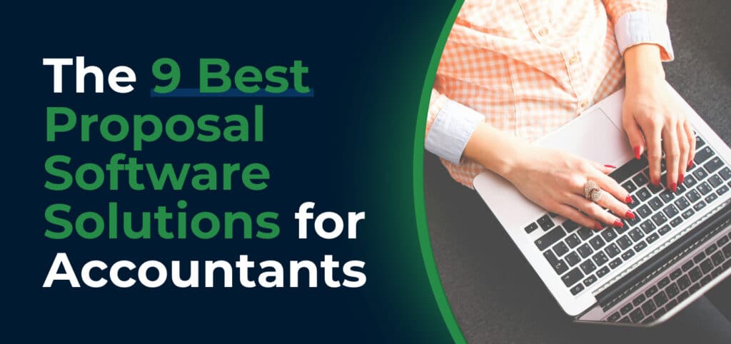 The 9 Best Proposal Software Solutions for Accountants