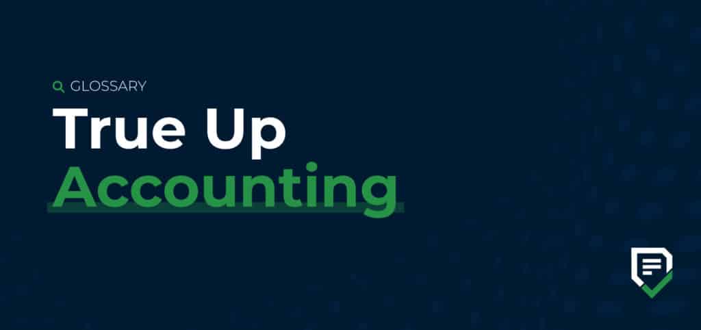 glossary cover image for true-up accounting