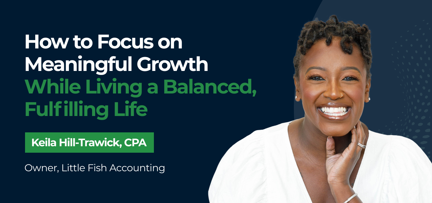 blog cover image for How to Focus on Meaningful Growth While Living a Balanced, Fulfilling Life w/ Keila Hill-Trawick