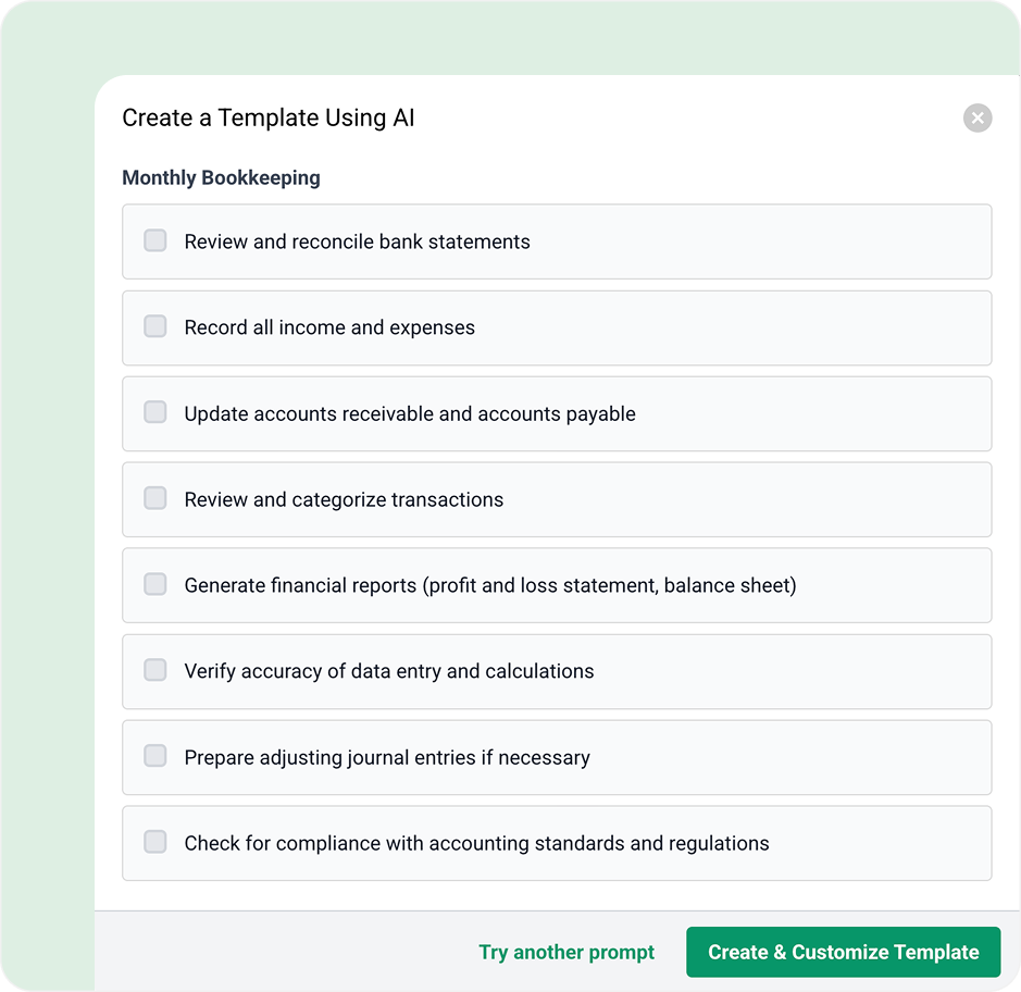Use the power of AI A checklist titled “Create a Template Using AI” lists monthly bookkeeping tasks like reviewing statements, updating receivables, and categorizing transactions—ideal if you’re seeking jetpack workflow alternatives. Includes “Try another prompt” and “Create & Customize Template” buttons.