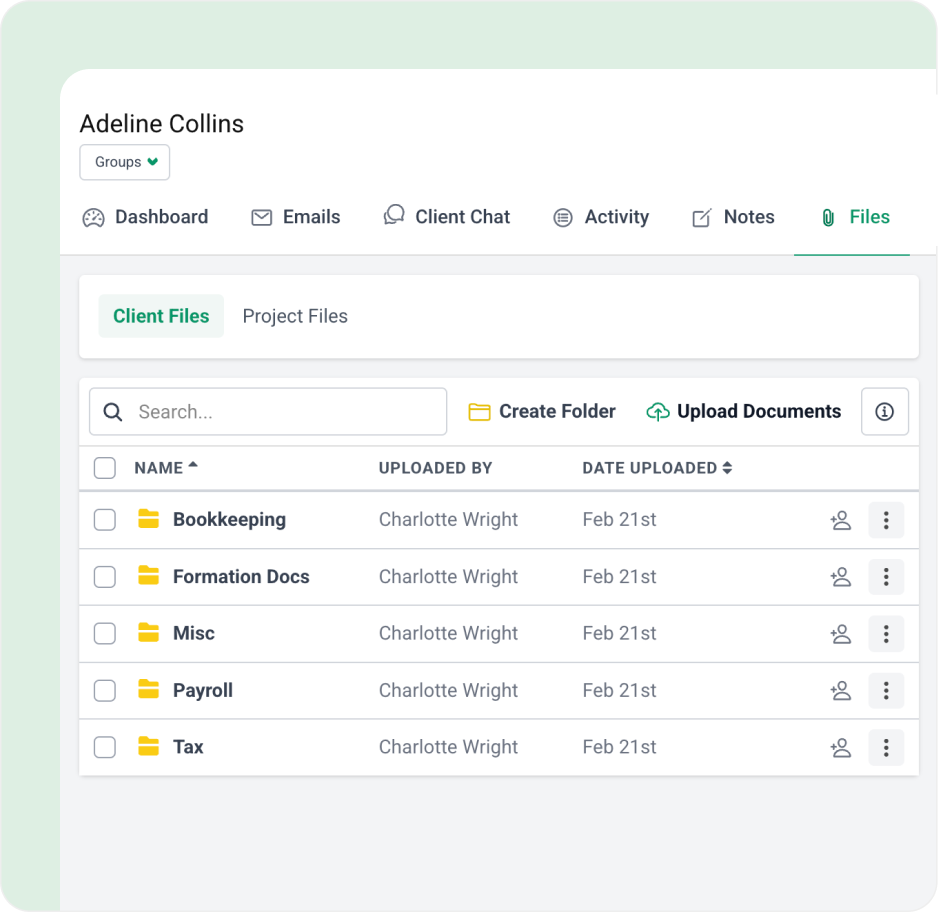 Organize & access client documents in one place Client file dashboard with folders like Tax, Payroll, and Bookkeeping uploaded by one user.