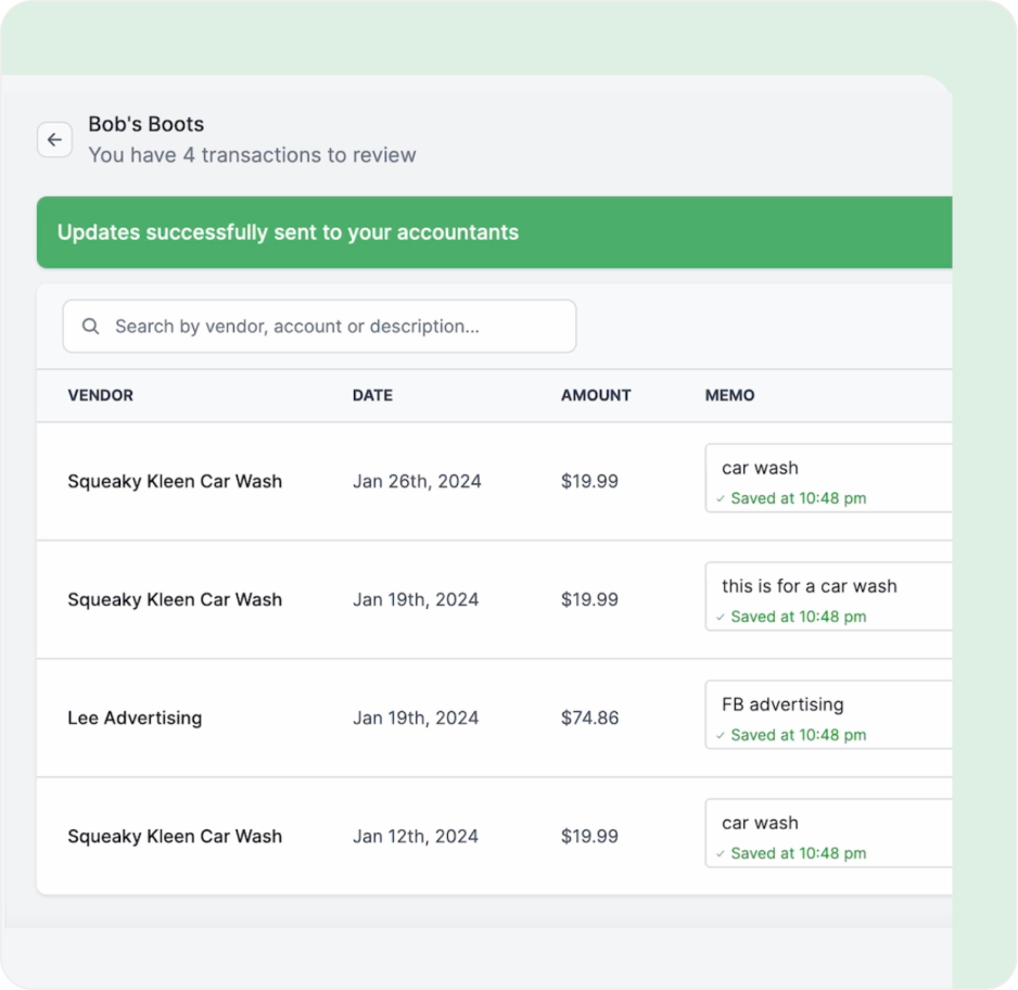 Uncategorized transactions Transaction list for Bob’s Boots with vendor names, dates, amounts, and saved memos.