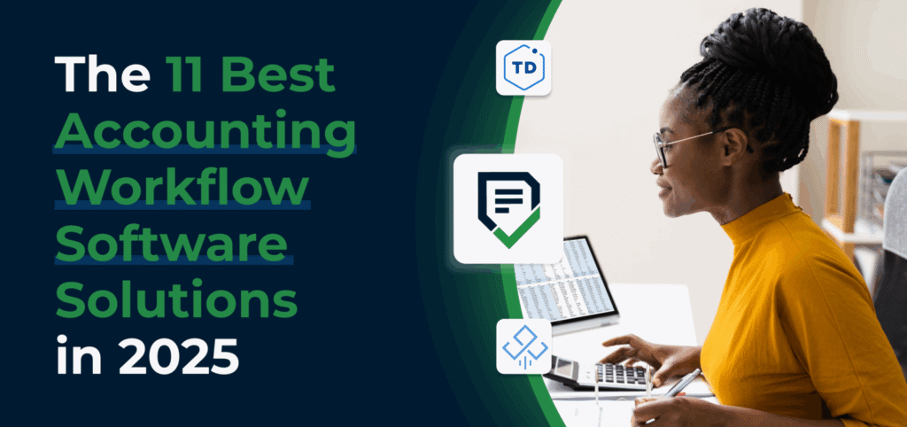 The 11 Best Accounting Workflow Software Solutions in 2025