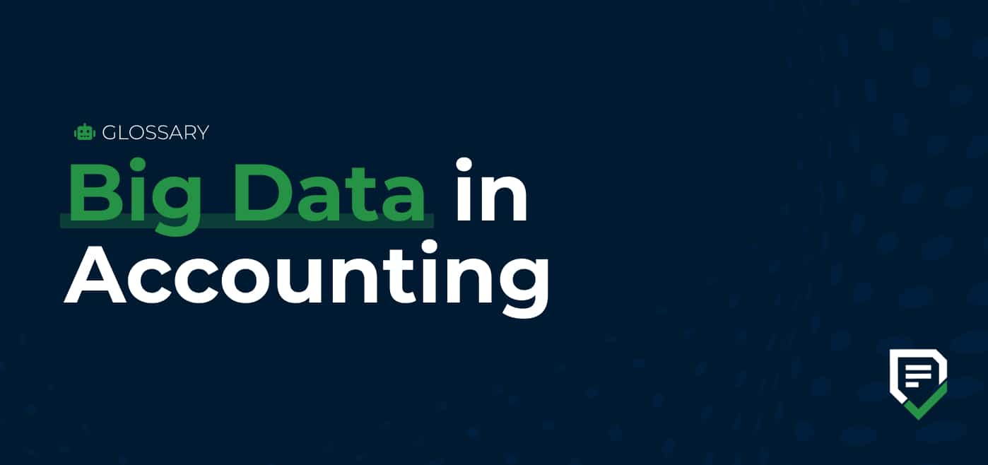 glossary clover image for Big Data in accounting