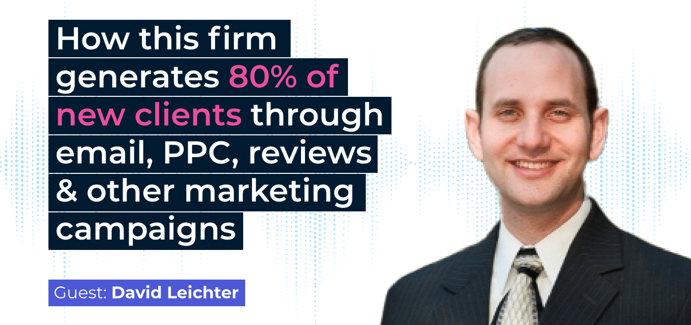 How this firm generates 80% of new clients through email
