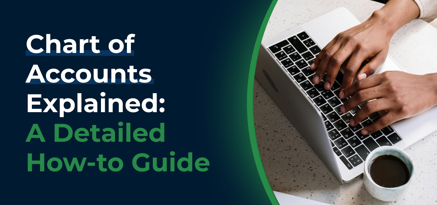 blog cover image for Chart of Accounts Explained: A Detailed How-to, Types & Example