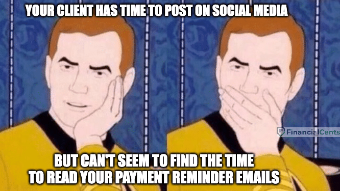 meme depicting client posting on social media despite owing you money