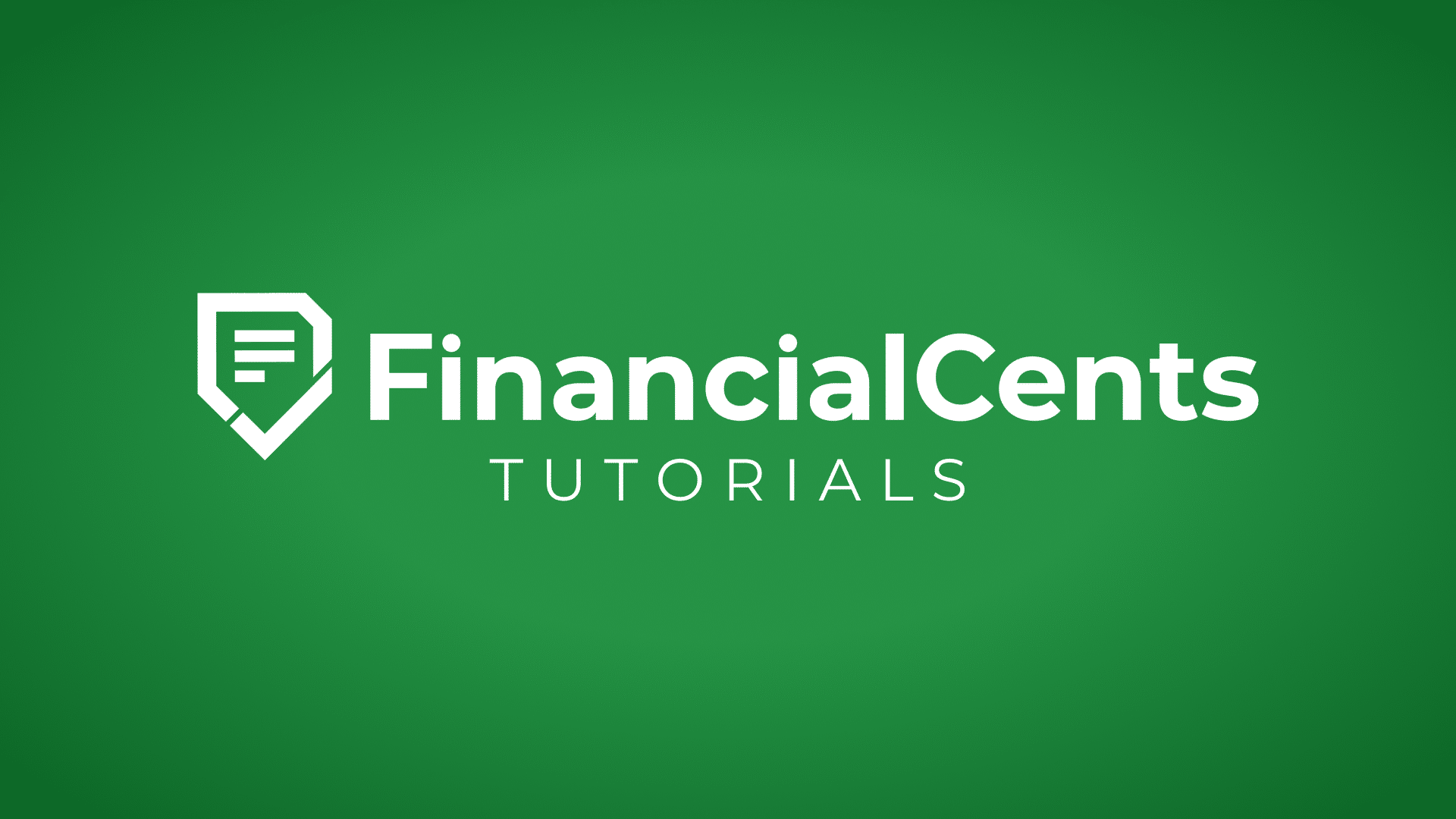 Financial Cents logo and the text "Financial Cents TUTORIALS" in white on a green gradient background.