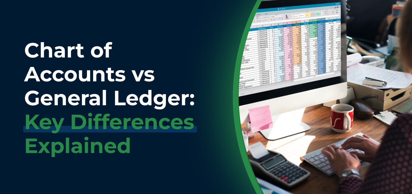 Blog cover image for Chart of Accounts vs General Ledger: Key Differences Explained