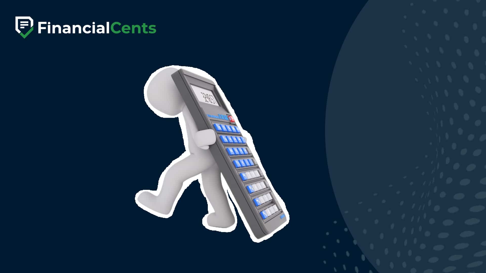 Financial Cents graphic showing a 3D figure carrying a giant calculator, symbolizing bookkeeping, pricing, and financial management.
