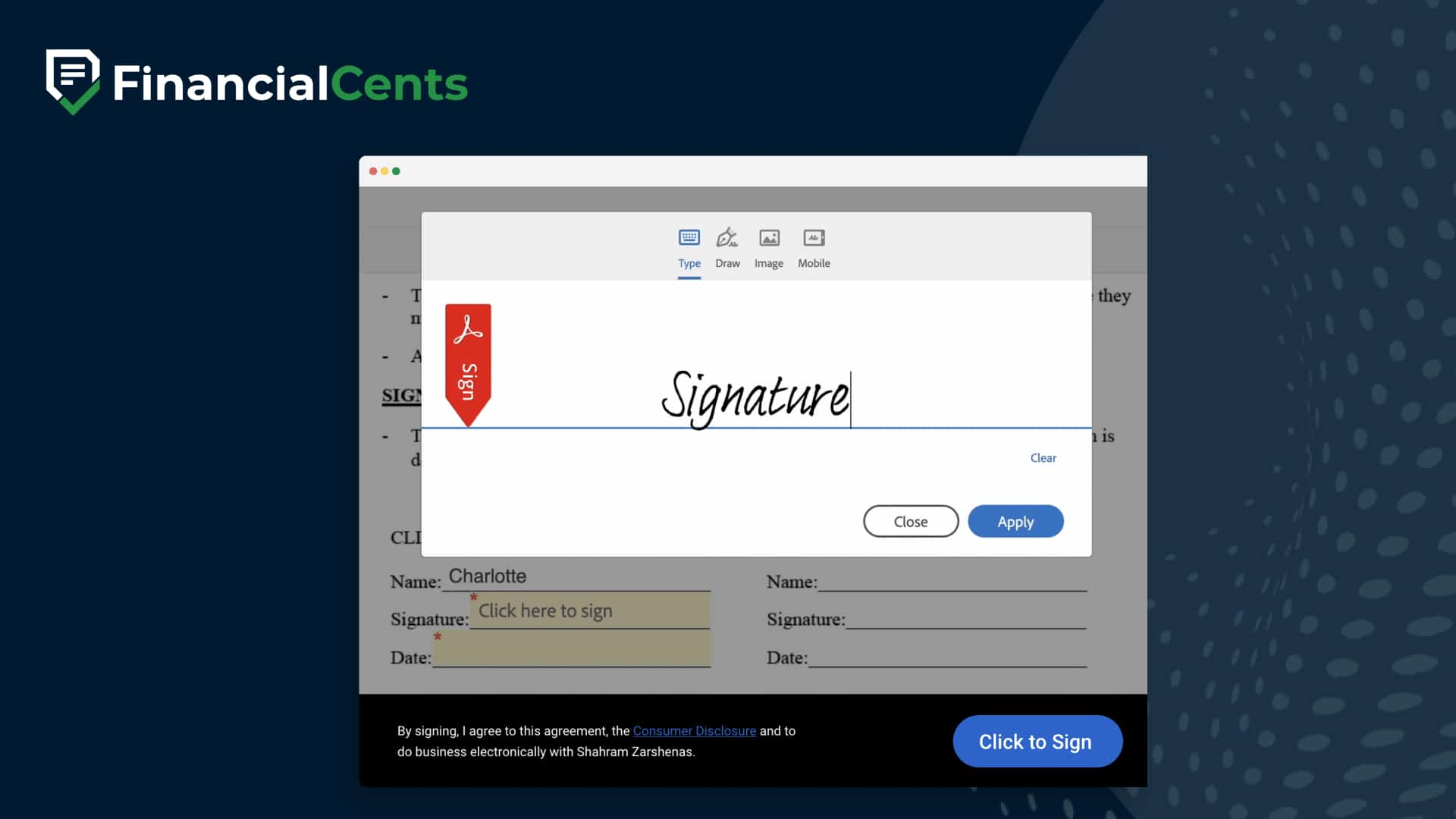 Financial Cents interface showing an e-signature form where a user types or draws a signature to sign a document online.