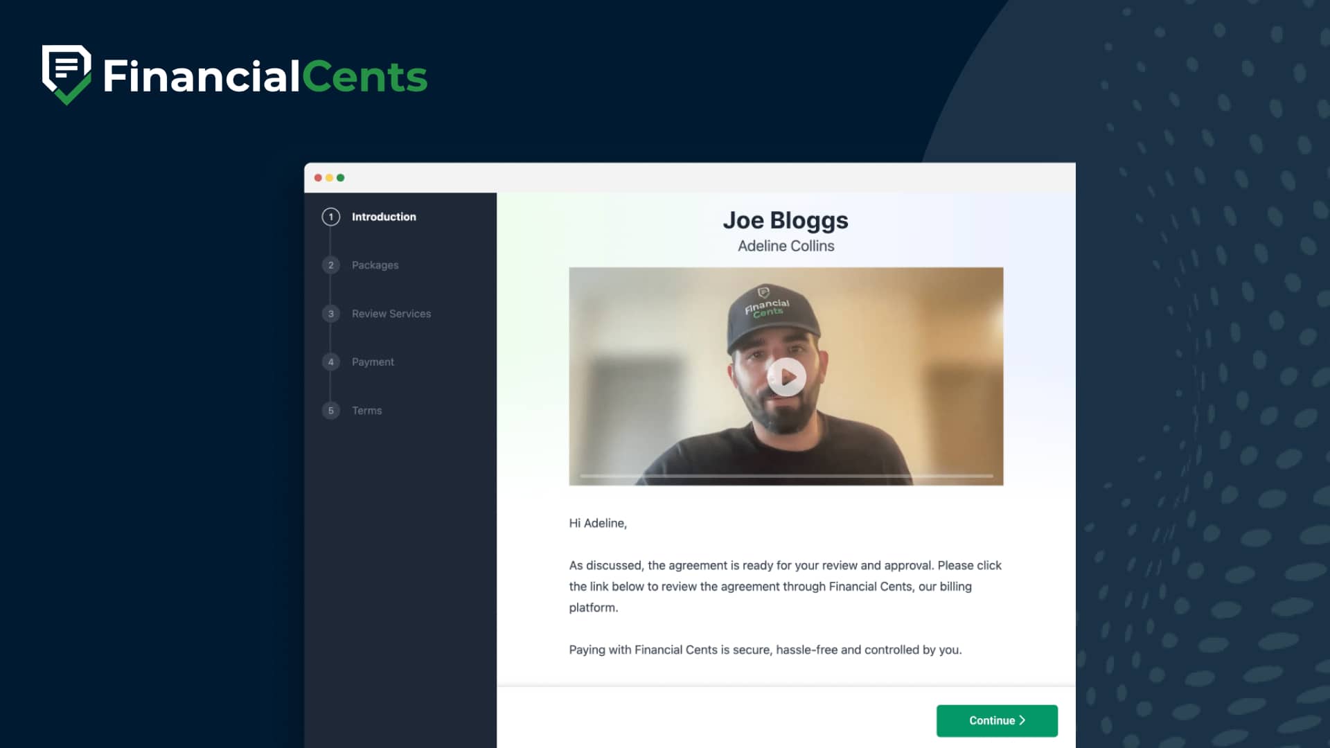 Financial Cents proposal feature showing a video introduction with step-by-step process for clients to review services, packages, payment, and terms.