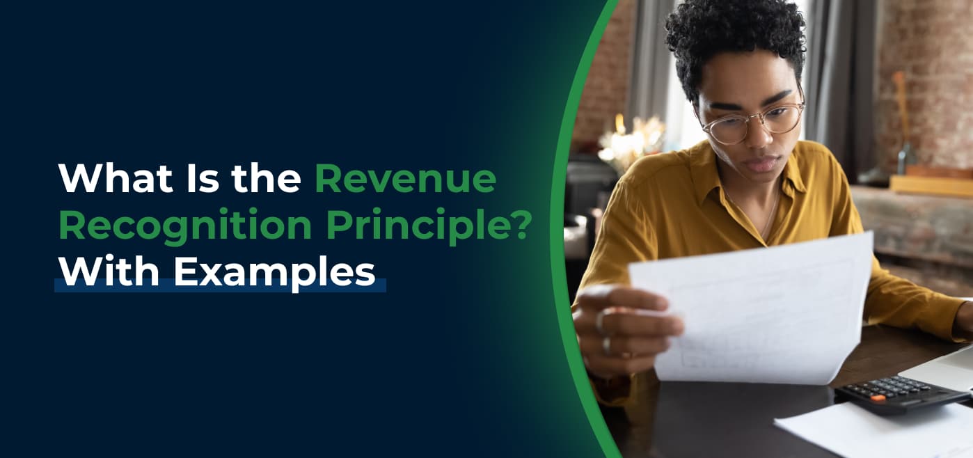 blog cover image for What Is the Revenue Recognition Principle? With Examples