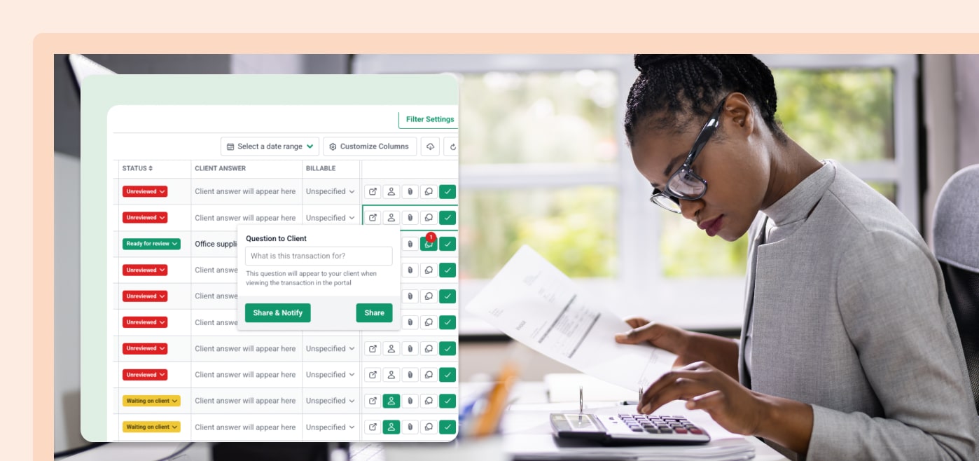 A woman using a calculator next to a software interface showing a Question to Client feature for transactions