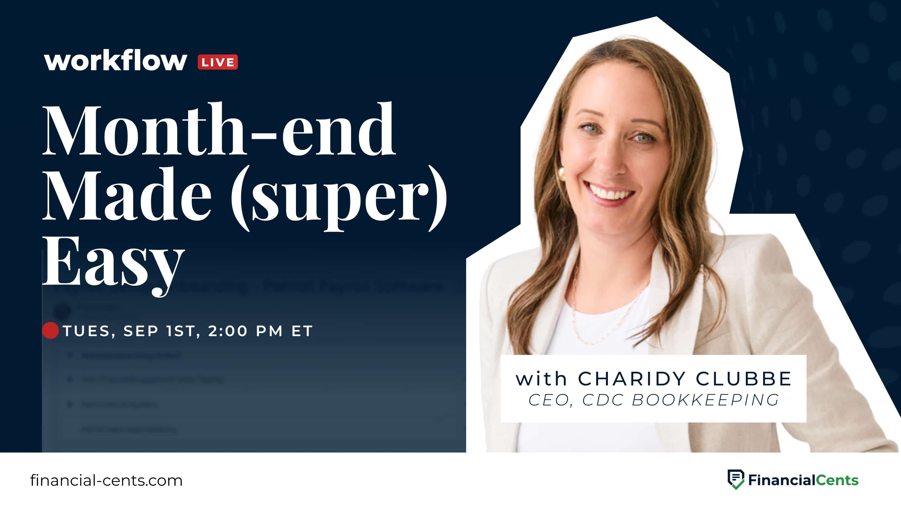 Workflow Live: How I Close the Books w/ Charidy Clubbe